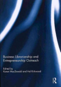 Karen MacDonald,Hal Kirkwood - Business Librarianship and Entrepreneurship Outreach