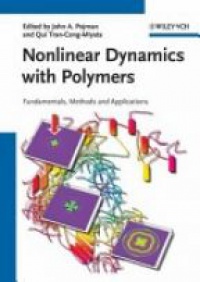 John A. Pojman - Nonlinear Dynamics with Polymers