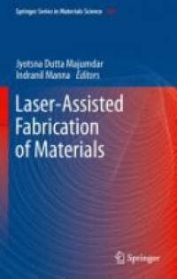 Majumdar - Laser-Assisted Fabrication of Materials
