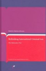 Rethinking International Criminal Law