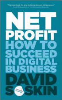 David Soskin - Net Profit: How to Succeed in Digital Business