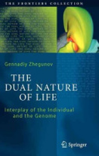 Zhegunov - The Dual Nature of Life