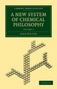 John Dalton - A New System of Chemical Philosophy, Vol. 1