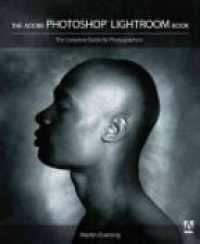 Evening M. - The Adobe Photoshop Lightroom Book