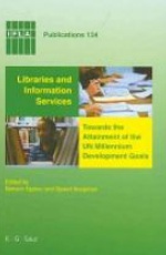Libraries and Information Services towards the Attainment of the UN Millennium Development Goals