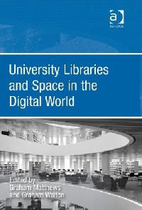Graham Walton - University Libraries and Space in the Digital World