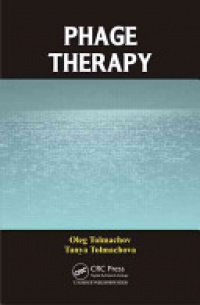 Oleg Tolmachov,Tanya Tolmachova - Phage Therapy