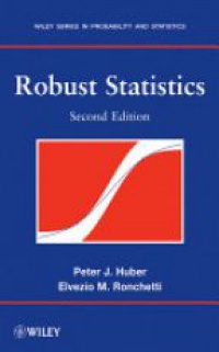 Peter J. Huber,Elvezio M. Ronchetti - Robust Statistics