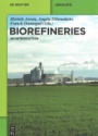 Biorefineries: An Introduction