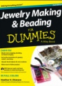 Jewelry Making and Beading For Dummies
