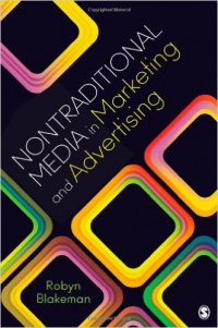 Robyn Blakeman - Nontraditional Media in Marketing and Advertising