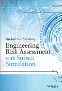 Siu–Kui Au,Yu Wang - Engineering Risk Assessment with Subset Simulation