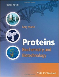 Gary Walsh - Proteins: Biochemistry and Biotechnology