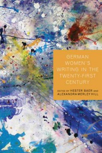 Hester Baer - German Women's Writing 21st Century