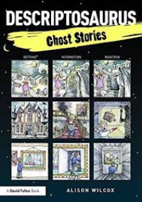 Alison Wilcox - Descriptosaurus: Ghost Stories
