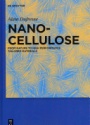 Nanocellulose: From Nature to High Performance Tailored Materials
