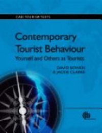 Bowen D. - Contemporary Tourist Behaviour: Yourself and Others as Tourists