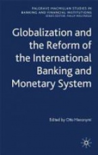 Hieronymi - Globalization and the Reform of the International Banking and Monetary System