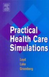 Loyd G. - Practical Health Care Simulations