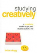 Studying Creatively: A Creativity Toolkit to Get Your Studies Out of a Rut