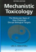Mechanistic Toxicology: The Molecular Basis of How Chemicals Disrupt Biological Targets