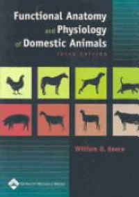 Reece W. - Functional Anatomy and Physiology of Domestic Animals