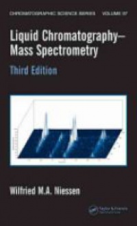 Niessen W. - Liquid Chromatography - Mass Spectromentry