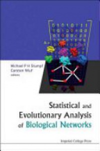 Stumpf Michael P H,Wiuf Carsten - Statistical And Evolutionary Analysis Of Biological Networks
