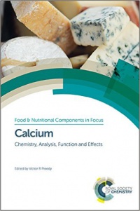Victor R Preedy - Calcium: Chemistry, Analysis, Function and Effects