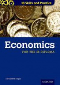Ziogas , Constantine - IB Skills and Practice: Economics