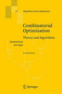 Korte B.H. - Combinatorial Optimization: Theory and Algorithms