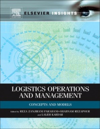 Farahani, Reza - Logistics Operations and Management