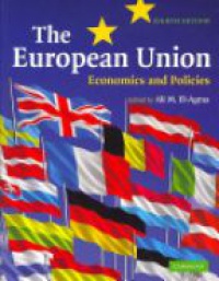Agraa A. - The European Union Economics and Policies