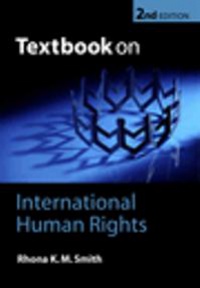 Smith R. - Textbook on International Human Rights