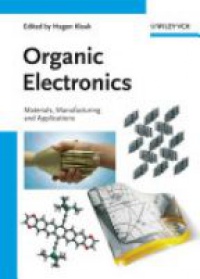 Klauk H. - Organic Electronics: Materials, Manufacturing, and Applications