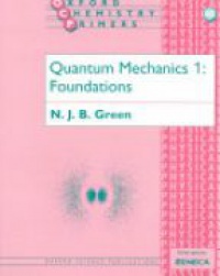 Green - Quantum Mechanics 1: Foundations