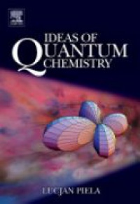 Piela L. - Ideas of Quantum Chemistry