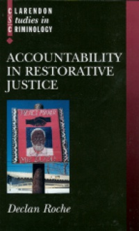 Roche D. - Accountability in Restorative Justice