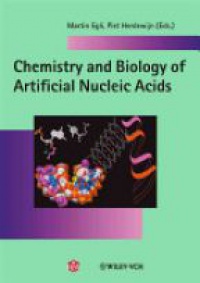 Martin Egli,Piet Herdewijn - Chemistry and Biology of Artificial Nucleic Acids