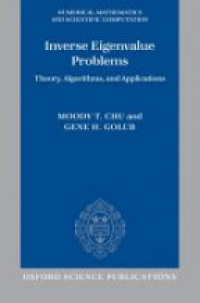 Chu M. T. - Inverse Eigenvalue Problems: Theory, Algorithms, and Applications