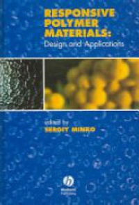 Minko S. - Responsive Polymer Materials : Design and Applications