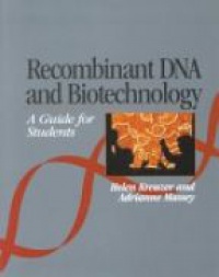 Kreuzer H. - Recombinant DNA and Biotechnology