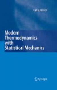 Carl S. Helrich - Modern thermodynamics with statistical mechanics