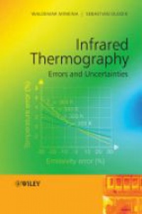 Waldemar Minkina,Sebastian Dudzik - Infrared Thermography: Errors and Uncertainties