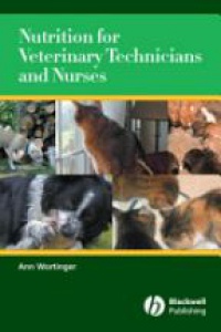Wortinger - Nutrition for Veterinary Technicians and Nurses