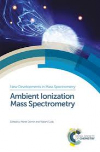 Marek Domin,Robert Cody - Ambient Ionization Mass Spectrometry