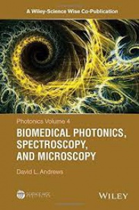 David L. Andrews - Photonics: Biomedical Photonics, Spectroscopy, and Microscopy
