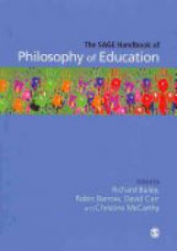 Robin Barrow - The SAGE Handbook of Philosophy of Education