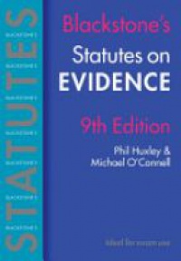 Huxley P. - Blackstone`s Statutes on Evidence