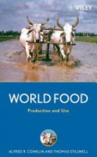 Conklin A. - World Food, Production and Use
